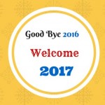 Good Bye 2016 Welcome 2017
