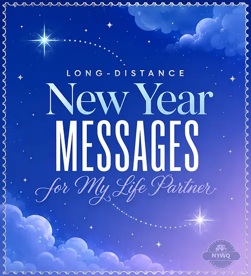 Long-Distance New Year Messages for Life Partner