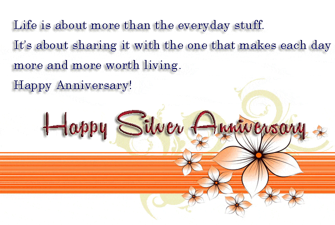 Silver Jubilee Wedding Anniversary Quotes:25th Anniversary Wishes